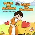 E-Book (epub) Boxer und Brandon Boxer and Brandon (German English Bilingual Collection) von S. A. Publishing