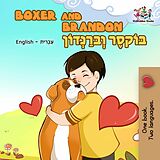 eBook (epub) Boxer and Brandon (English Hebrew Bilingual Book) de Inna Nusinsky