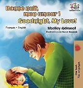 Livre Relié Bonne nuit, mon amour ! Goodnight, My Love! de Shelley Admont, Kidkiddos Books