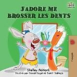 Couverture cartonnée J'adore me brosser les dents de Shelley Admont, Kidkiddos Books