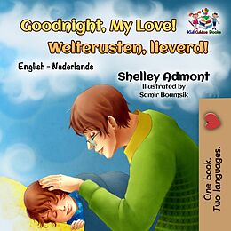 eBook (epub) Goodnight, My Love! Welterusten, lieverd! de Shelley Admont