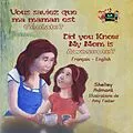 E-Book (epub) Vous saviez que ma maman est géniale ? Did You Know My Mom is Awesome? von Shelley Admont
