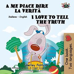 eBook (epub) A me piace dire la verità I Love to Tell the Truth de Shelley Admont