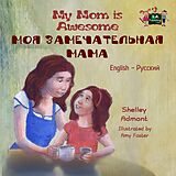 eBook (epub) My Mom is Awesome de Shelley Admont