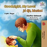 eBook (epub) Goodnight, My Love! Jó éjt, kicsim! de Shelley Admont