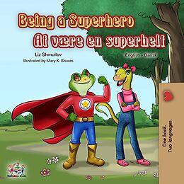 E-Book (epub) Being a Superhero At være en superhelt von Liz Shmuilov