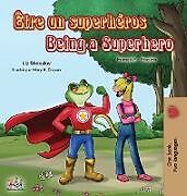 Livre Relié Être un superhéros Being a Superhero de Liz Shmuilov, Kidkiddos Books