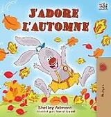 Livre Relié J'adore l'automne de Shelley Admont, Kidkiddos Books