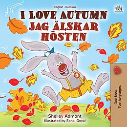 eBook (epub) I Love Autumn (English Swedish Bilingual Book) de Shelley Admont