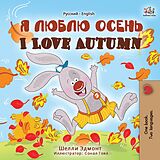 eBook (epub) I Love Autumn (Russian English Bilingual Book) de Shelley Admont