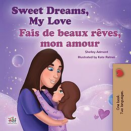 eBook (epub) Sweet Dreams, My LoveFais de beaux rêves, mon amour de Shelley Admont