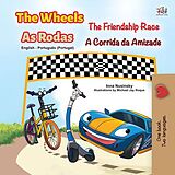 eBook (epub) The Wheels As Rodas The Friendship Race A Corrida da Amizade de Inna Nusinsky