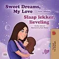E-Book (epub) Sweet Dreams, My Love! Slaap lekker, lieveling! von Shelley Admont