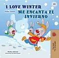 E-Book (epub) I Love Winter Me encanta el invierno von Shelley Admont, KidKiddos Books