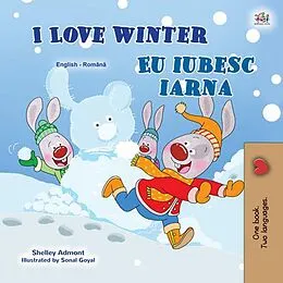 E-Book (epub) I Love Winter Eu iubesc iarna von Shelley Admont, KidKiddos Books