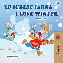 E-Book (epub) Eu iubesc iarna I Love Winter von Shelley Admont, KidKiddos Books