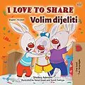 E-Book (epub) I Love to Share Volim dijeliti von Shelley Admont