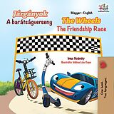 eBook (epub) Járgányok A barátságverseny The Wheels The Friendship Race de Inna Nusinsky, KidKiddos Books