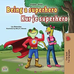 eBook (epub) Being a Superhero Kur je superhero de Liz Shmuilov