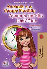 eBook (epub) Amanda e o Tempo Perdido Amanda and the Lost Time (Portuguese English Portugal Collection) de Shelley Admont, Kidkiddos Books