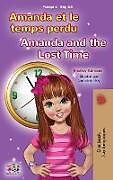 Livre Relié Amanda and the Lost Time (French English Bilingual Book for Kids) de Shelley Admont, Kidkiddos Books