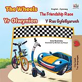 eBook (epub) The Wheels Yr Olwynio The Friendship Race Y Ras Gyfeillgarwch de Inna Nusinsky, KidKiddos Books