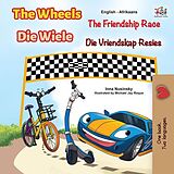 eBook (epub) The Wheels Die Wiele The Friendship Race Die Vriendskap Resies de Inna Nusinsky, KidKiddos Books