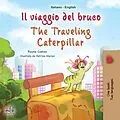 E-Book (epub) Il viaggio del bruco The traveling caterpillar von Rayne Coshav, KidKiddos Books