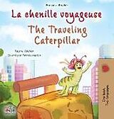 Livre Relié The Traveling Caterpillar (French English Bilingual Book for Kids) de Rayne Coshav, Kidkiddos Books