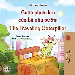 E-Book (epub) Cuc phiêu lu ca bé sâu bm The traveling caterpillar von Rayne Coshav, KidKiddos Books