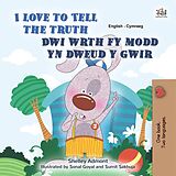 eBook (epub) I Love to Tell the Truth Dwi wrth fy modd yn dweud y gwir de Shelley Admont, KidKiddos Books