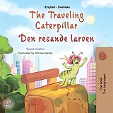 eBook (epub) The traveling Caterpillar Den resande larven de Rayne Coshav, KidKiddos Books