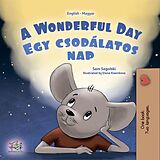 eBook (epub) A wonderful Day Egy csodálatos nap de Sam Sagolski, KidKiddos Books