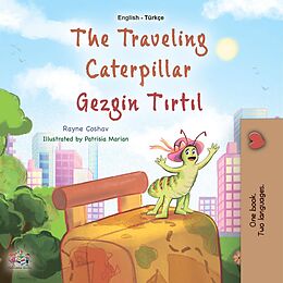 eBook (epub) The traveling Caterpillar Gezgin trtl de Rayne Coshav, KidKiddos Books