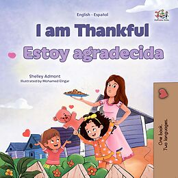 eBook (epub) I am Thankful Estoy agradecida de Shelley Admont, KidKiddos Books