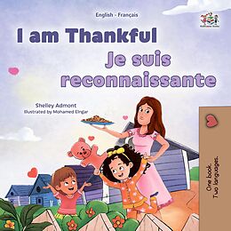 eBook (epub) I am Thankful Je suis reconnaissante de Shelley Admont, KidKiddos Books