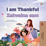 eBook (epub) I am Thankful Zahvalna sam de Shelley Admont, KidKiddos Books