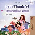 E-Book (epub) I am Thankful Zahvalna sam von Shelley Admont, KidKiddos Books