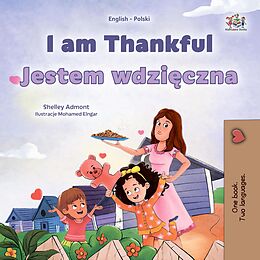 eBook (epub) I am Thankful Jestem wdziczna de Shelley Admont, KidKiddos Books