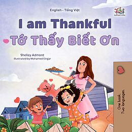 eBook (epub) I am Thankful T Thy Bit n de Shelley Admont, KidKiddos Books