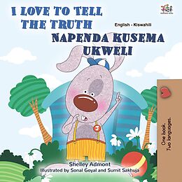 eBook (epub) I Love to Tell the Truth Napenda kusema ukweli de Shelley Admont, KidKiddos Books