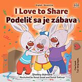 E-Book (epub) I Love to Share Podeli sa je zábava von Shelley Admont, KidKiddos Books