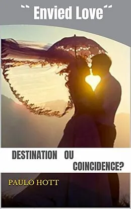 E-Book (epub) Amour envié von Paulo Hott