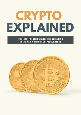 E-Book (epub) Crypto Explained von Empreender