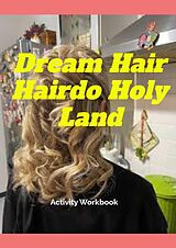 eBook (epub) Dream Hair Hairdo Holy Land de Karllo Mello