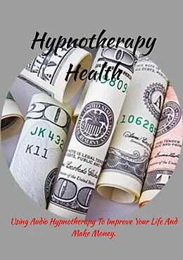 E-Book (epub) Hypnotherapy Health How von Karllo Mello