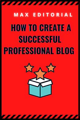 eBook (epub) How to create a successful professional blog de Max Editorial