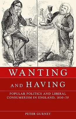 E-Book (epub) Wanting and having von Peter Gurney