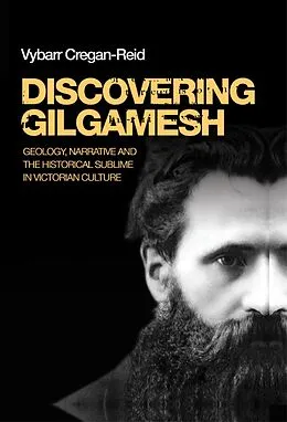 E-Book (epub) Discovering Gilgamesh von Vybarr Cregan-Reid