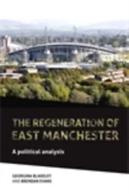 E-Book (epub) regeneration of east Manchester von Georgina Blakeley